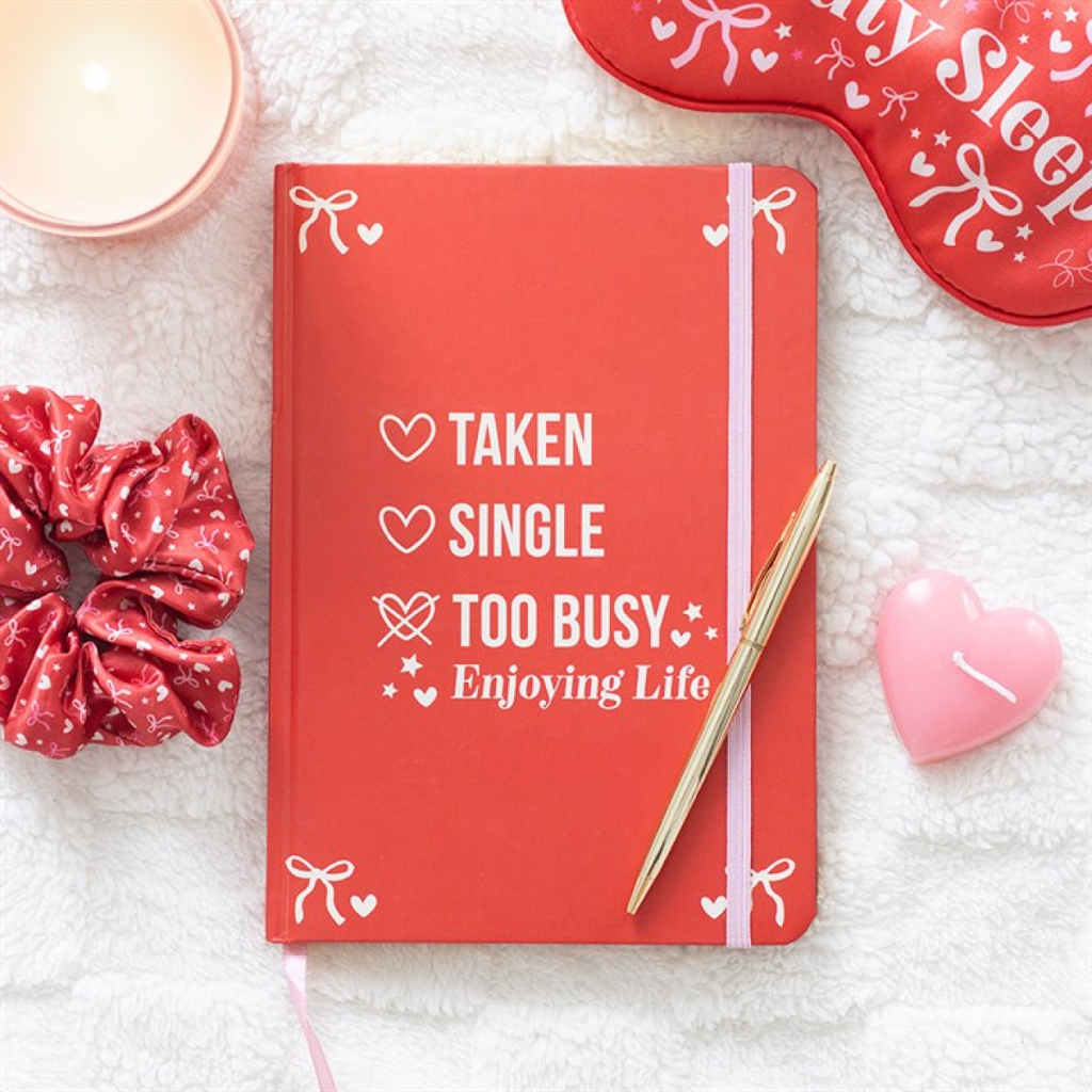 Single, Taken, Too Busy Enjoying Life A5 Notebook